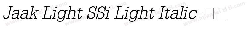 Jaak Light SSi Light Italic字体转换